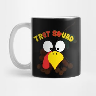 Trot Squad Turkey Mug